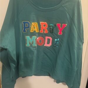 Teal Party Mode Sweatshirt